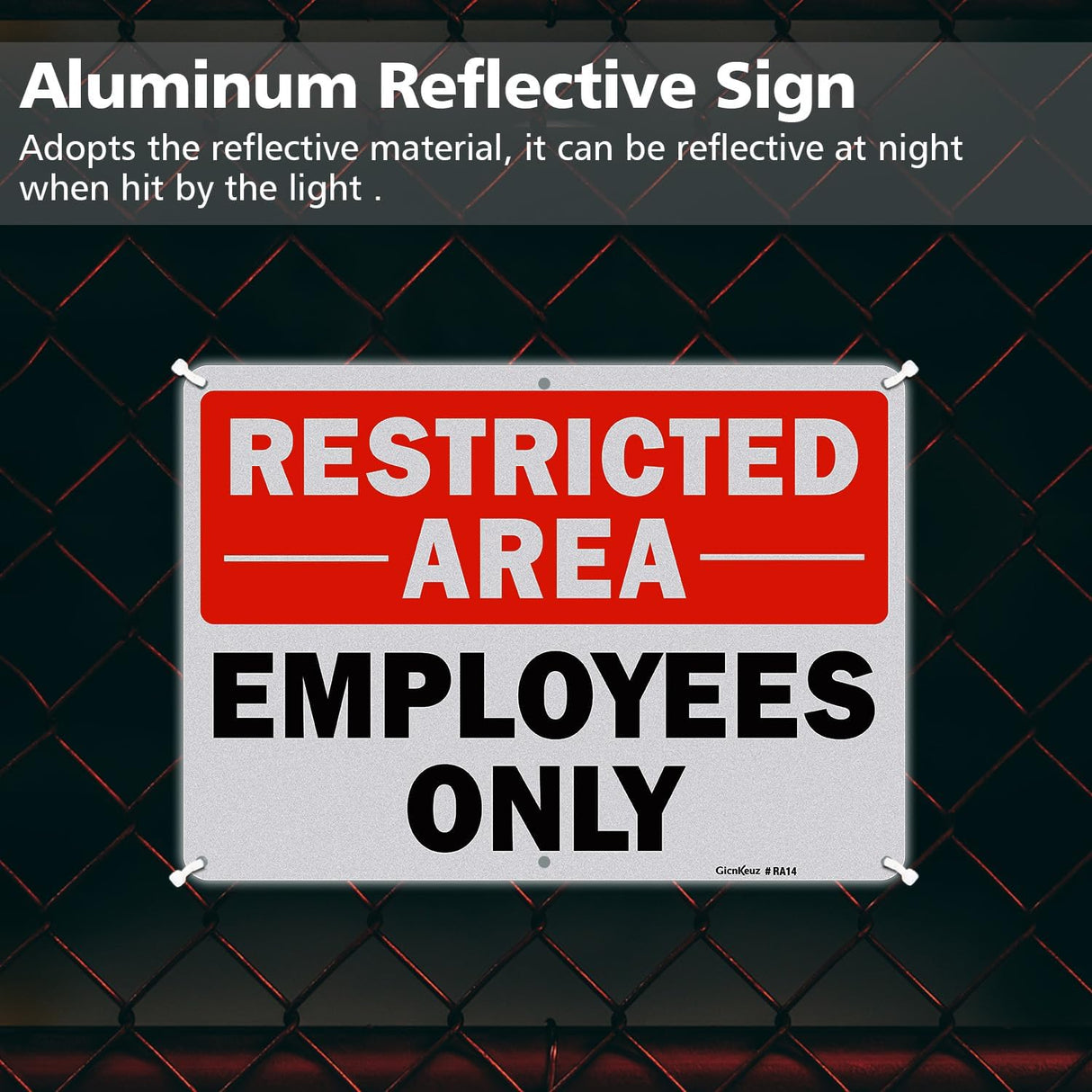 "Restricted Area - Employees Only" Sign 10" x 14" Aluminum