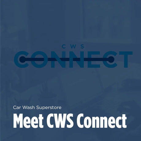 Meet CWS Connect - Car Wash Superstore
