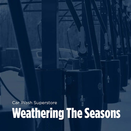 Weathering the Seasons: How Weather Impacts Your Car Wash Business - Car Wash Superstore