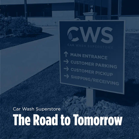 The Road to Tomorrow - Car Wash Superstore
