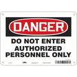 Danger Do Not Enter Authorized Personnel Only Sign, 7"x10" Car Wash Superstore