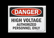 DANGER HIGH VOLTATE AUTHORIZED PERSONNEL ONLY Sign, 10" x 14",  Aluminum Car Wash Superstore